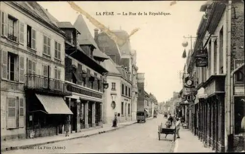 Ak La Fère Aisne, Die Straße der Republik