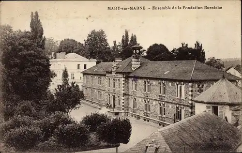 Ak Mary sur Marne Seine et Marne, Ensemble der Borniche-Stiftung