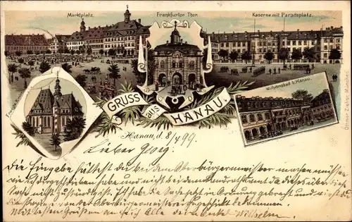 Litho Hanau im Main Kinzig Kreis Hessen, Markt, Frankfurter Tor, Kaserne, Wilhelmsbad