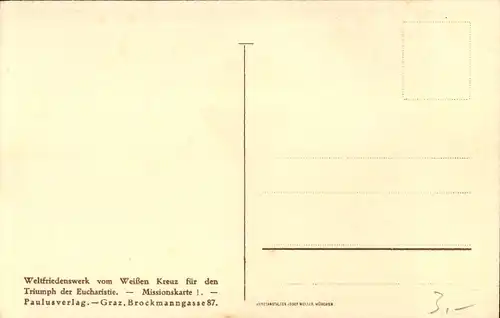 Ak Weltfriedensbund vom Weißen Kreuz für den Triumph der Eucharistie, Missionskarte 1