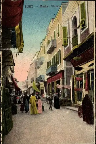 Ak Suez Ägypten, Market Street, Straßenpartie, Geschäfte