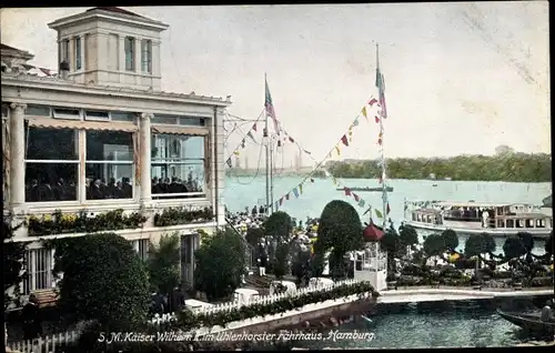Ak Hamburg Nord Uhlenhorst, Uhlenhorster Fährhaus, S. M. Kaiser Wilhelm