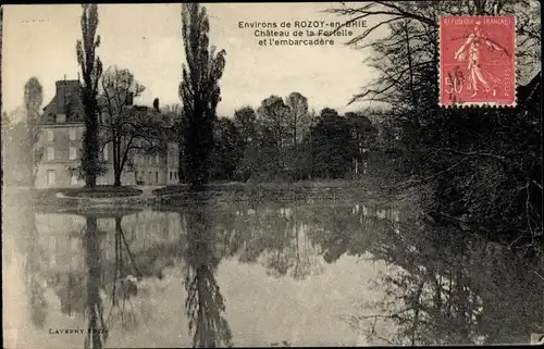 Ak Rozoy en Brie Seine et Marne, Chateau de la Fortelle