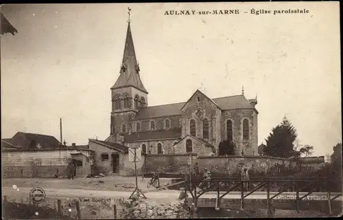 Ak Aulnay sur Marne, Pfarrkirche