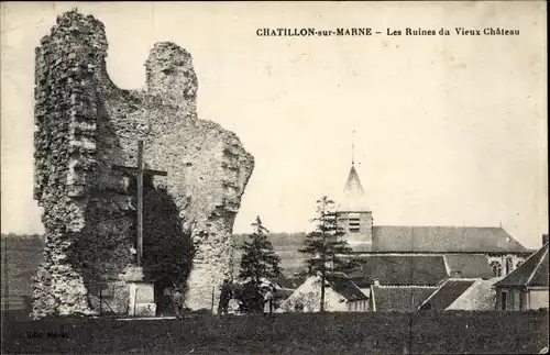 Ak Chatillon sur Marne, Ruinen des alten Schlosses