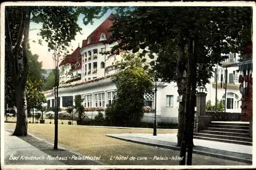 Ak Bad Kreuznach in Rheinland Pfalz, Kurhaus Palasthotel