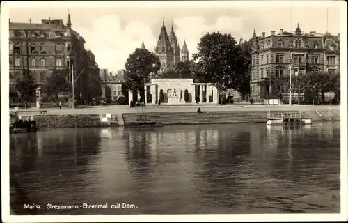 Ak Mainz am Rhein, Stresemann Ehrenmal und Dom