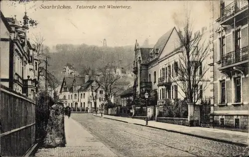 Ak Saarbrücken im Saarland, Talstraße mit Winterberg