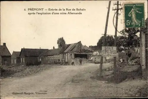 Ak Prémont Aisne, Rue de Bohain nach der Explosion einer deutschen Mine