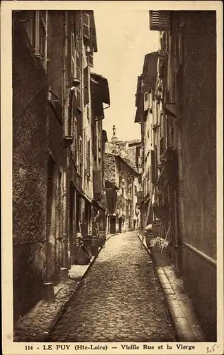 Ak Le Puy en Velay Haute Loire, Vieille Rue und die Jungfrau