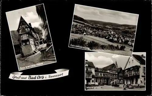 Ak Bad Orb im Spessart Hessen, Marktplatz, das kleinste Haus, Gesamtansicht