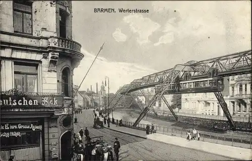 Ak Barmen Wuppertal, Werterstra0e, Schwebebahn, Gasthaus zum Deutschen Eck