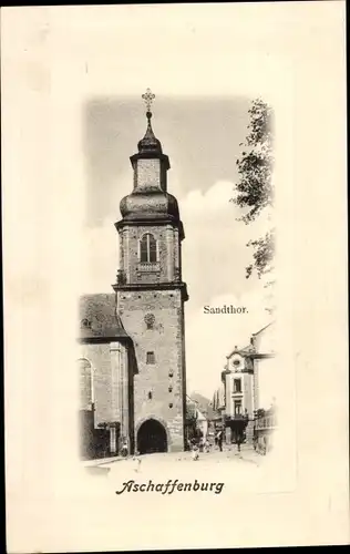 Ak Aschaffenburg in Unterfranken, Straßenpartie, Sandtor
