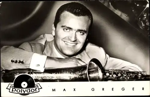 Ak Musiker und Saxophonist Max Greger, Portrait