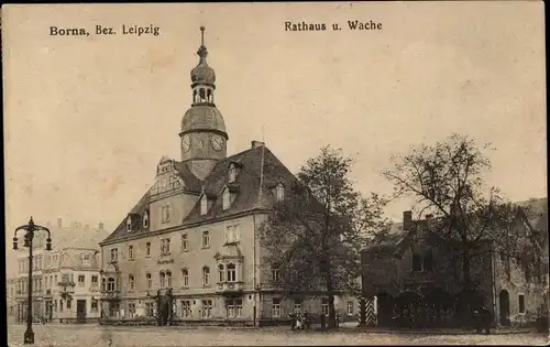 Ak Borna in Sachsen, Rathaus, Wache