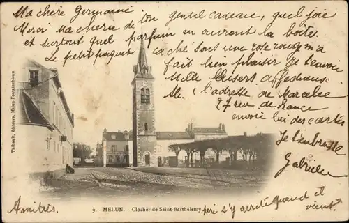 Ak Melun Seine et Marne, Glockenturm von Saint-Barthélemy