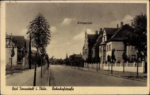 Ak Bad Tennstedt im Unstrut Hainich Kreis Thüringen, Bahnhofstraße, Amtsgericht