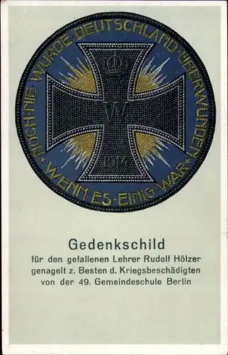 Ak Gedenkschild gefallener Lehrer Rudolf Hölzer, Nagelung, 49. Gemeindeschule Berlin Friedrichshain