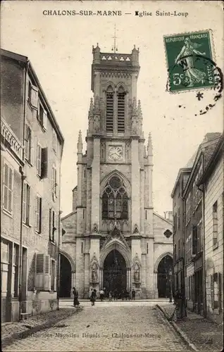 Ak Châlons sur Marne Châlons en Champagne, Kirche Saint-Loup