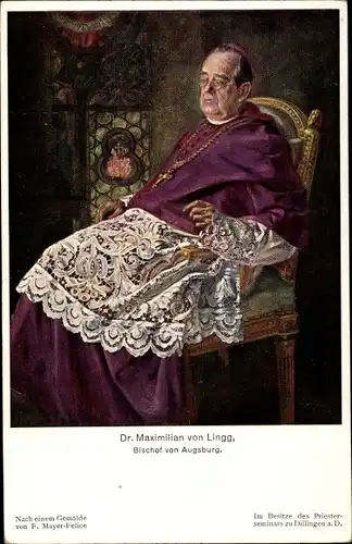 Künstler Ak Mayer-Felice, Dr. Maximilian von Lingg, Bischof von Augsburg