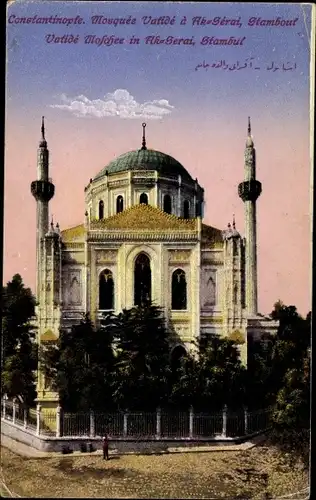 Ak Konstantinopel Istanbul Türkei, Valide-Moschee in Ak-Serai