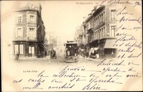 Ak Saint-Quentin Aisne, La Rue d'Isle
