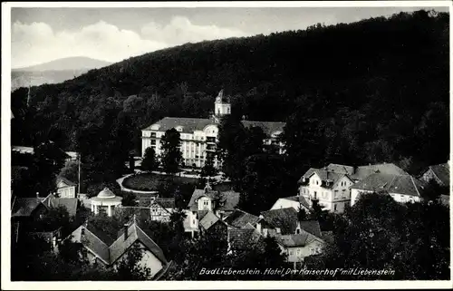 Ak Bad Liebenstein im Wartburgkreis, Hotel Der Kaiserhof mit Liebenstein