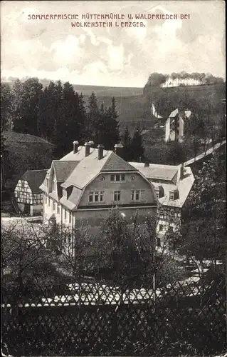 Ak Wolkenstein im Erzgebirge, Hüttenmühle, Waldfrieden, Hotels