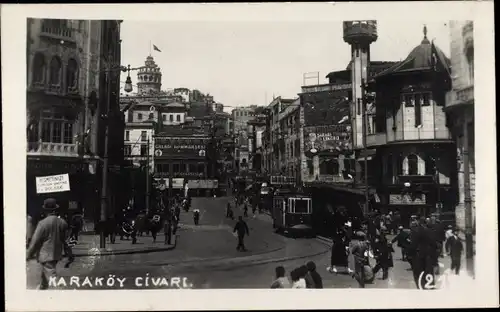 Foto Ak Konstantinopel Istanbul Türkei, Karaköy Civari, Straßenpartie, Straßenbahn