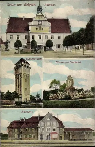 Ak Belgern in Sachsen, Rathaus, Wasserturm, Bismarckdenkmal, Bahnhof