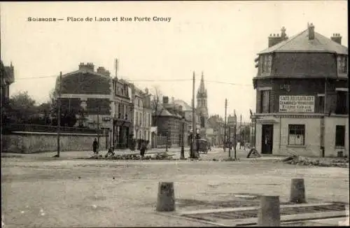 Ak Soissons-Aisne, Place de Laon, Rue Porte Crouy