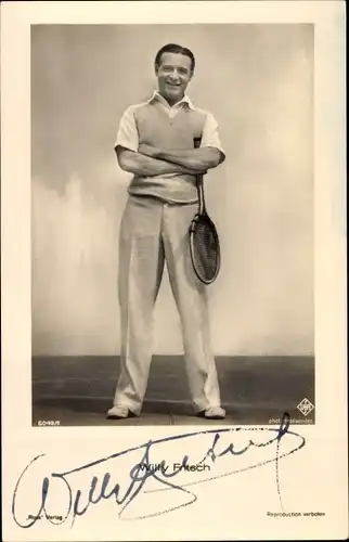 Ak Schauspieler Willy Fritsch, Standportrait, Tennisschläger, Autogramm
