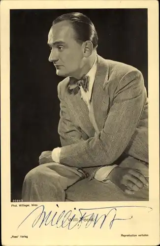 Ak Schauspieler Willi Forst, Sitzportrait, Autogramm