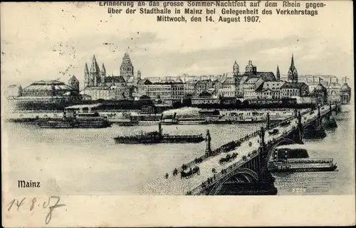 Ak Mainz am Rhein, Sadthalle, Verkehrstag 1907, Sommer-Nachtfest auf dem Rhein, Brücke, Schiffe