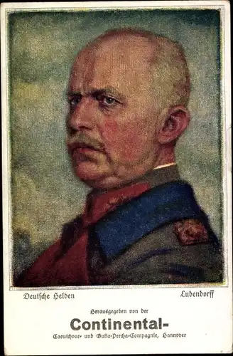 Künstler Ak General Erich Friedrich Wilhelm Ludendorff, Deutsche Helden, Continental Reklame