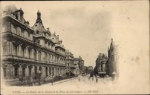 Ak Lyon Rhône, Palais de la Bourse, Place des Cordeliers