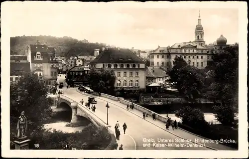 Ak Greiz im Vogtland, Unteres Schloss, Hindenburg-Brücke, Kaiser-Wilhelm-Denkmal