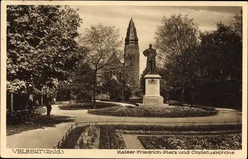 Ak Velbert im Rheinland, Kaiser Friedrich Platz und Christuskirche