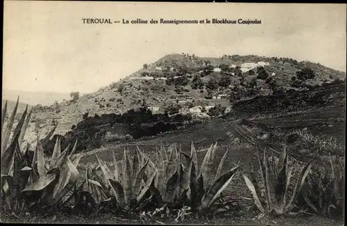 Ak Teroual Ouazane Marokko, The Information Hill und das Blockhaus Coujoulat