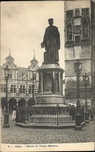 Ak Aalst Aalst Ostflandern, Statue von Thiery Martens