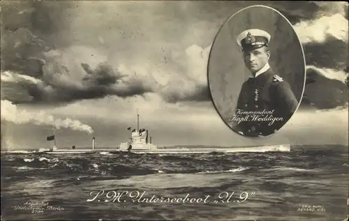 Ak Deutsches Unterseeboot, U-Boot U 9, Kommandant Kapitän Weddigen