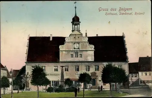 Ak Belgern an der Elbe Sachsen, Rathaus, Denkmal, Roland