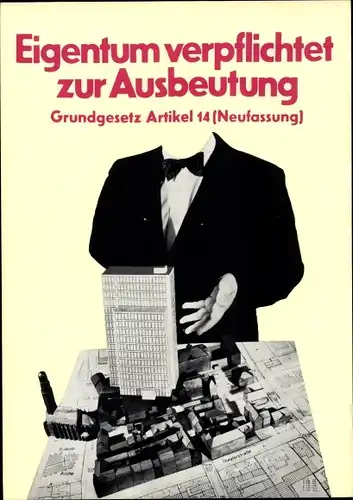 Künstler Ak Staeck, Klaus, Nr. 20a, Eigentum verpflichtet zur Ausbeutung, Grundgesetz Artikel 14