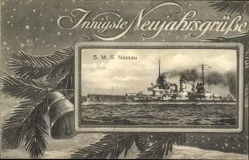 Passepartout Ak Deutsches Kriegsschiff SMS Nassau, Kaiserliche Marine, Fröhliches Neujahr