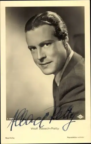 Ak Schauspieler Wolf Albach Retty, Portrait