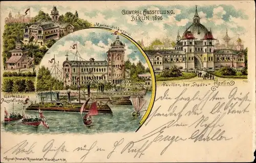 Litho Berlin, Gewerbeausstellung 1896, Marineschauspiel, Gartenbauausstellung, Pavillon der Stadt