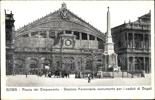 Ak Roma Rom Lazio, Piazza dei Cinquecento, Stazione Ferroviaria, Monumento
