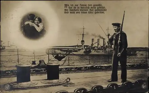 Ak Als ich zur Fahne fort gemüsst, deutscher Seemann mit Gewehr, Kriegsschiff, NPG, GLK