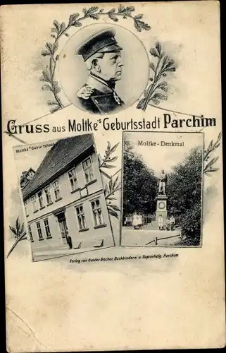 Ak Parchim in Mecklenburg, Moltke Denkmal, Geburtshaus, Portrait