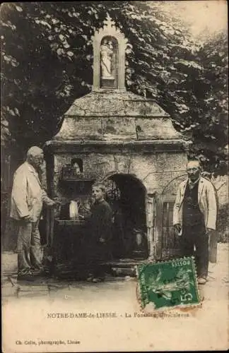 Ak Notre-Dame de Liesse-Aisne, Der Wunderbrunnen